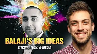Balaji Srinivasan’s Big Ideas on Bitcoin, Tech & Media