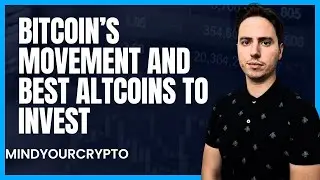 BITCOIN'S NEXT Targets and BEST ALTCOINS to INVEST!
