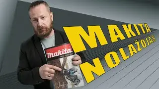 MAKITA, noalgojiet īstu maketētāju!