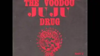 Voodou Juju Drug (Face 2) - R. Pultek
