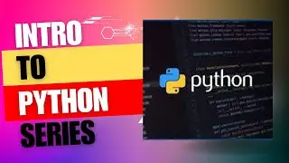 Intro to Python Series: Why Learn Python