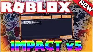 ✔️[LEVEL 7] NEW ROBLOX EXPLOIT: 'IMPACT v5' | LUA EXECUTOR, CMDS + MORE! WORKING OP ROBLOX LEVEL 7
