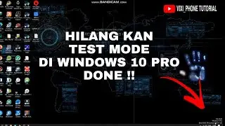 CARA MENGHILANGKAN | TEST MODE DI WINDOWS 10 PRO | BERHASIL 100% PERMANEN !!!