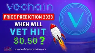 VeChain Price Prediction 2023 – When will VET hit $ 0.50?