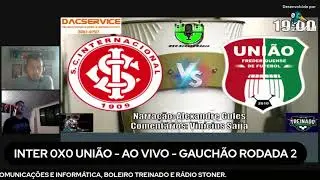 GAUCHÃO AO VIVO - INTER X UNIÃO FREDERIQUENSE - RODADA 2