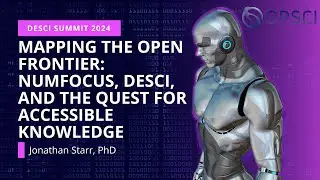 Mapping the Open Frontier: NumFOCUS, DeSci, and the Quest for Accessible Knowledge