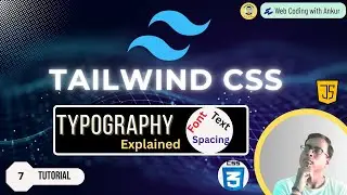 Tailwind CSS Tutorial Hindi #7  Typography Explained |Text, Font, Spacing & Hero UI Design