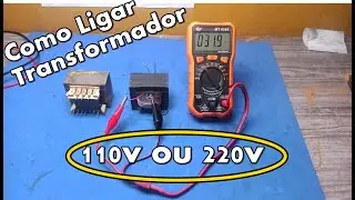 Tudo sobre Transformadores - Identificação da Entrada e Saída - 110V ou 220V - Como ligar