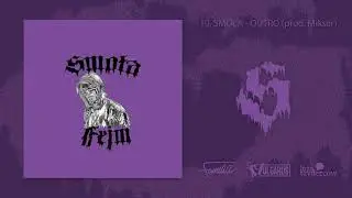 10. Smoła - Outro (prod. Mikser)