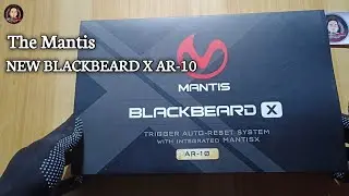 The Blackbeard X AR-10 / Mantis new AR10