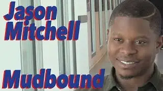 D{P/30: Mudbound, Jason Mitchell