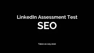 🎁 Linkedin SEO Assessment Test Questions & Answers - Live Test Recording | Passed in 2020