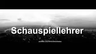 How to pronounce Schauspiellehrer in German