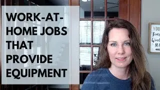 Work from Home Jobs that Provide Equipment