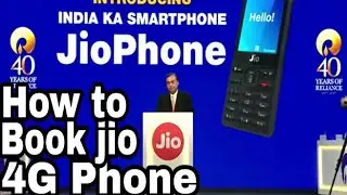 How To Book Jio 4G Phone || Jio Phone Kaise Book Kare || Free Jio 4G Phone Book Now