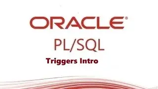 PL/SQL tutorial: Introduction of PL/SQL Triggers in Oracle Database
