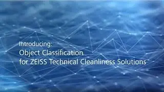 AI Based Object Classification - ZEISS Technical Cleanliness Solutions