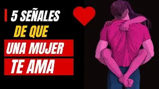 5 Señales Profundas de que una Mujer te Ama de Verdad