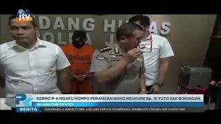 Germo PA Ngaku Nompo Perangan Nang Ndukure 16 Yuto Sak Bokingan