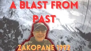 A Blast from Past Zakopane 1992