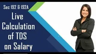 TDS On Salary Calculation (How To Calculate TDS On Salary)