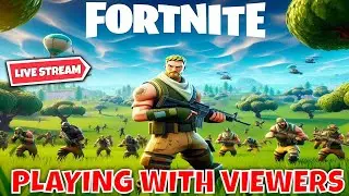 Playing Fortnite with Viewers! Come Play!