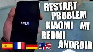 XIAOMI Auto restart Problem REDMI ANDROID all solutions  - problème redémarrage auto solutions