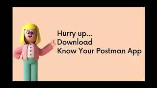 Know Your Postman through Mobile App