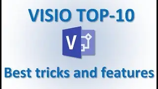 Visio Top-10 Tricks and features