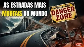 The 10 Most Dangerous Roads in the World: Prepare to Be Terrified!
