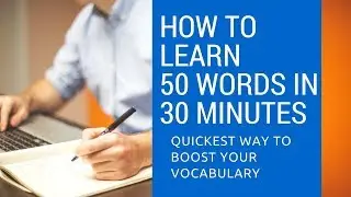 How To Learn 50 New Words in Just 30 Minutes- WordPlay Academy