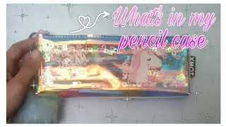 What's in my pencil case/Mehakdeep Kaur