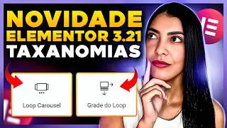 Atualizou! Elementor 3.21: Como Criar CARROSSEL de Categorias? [WooCommerce e Blog]