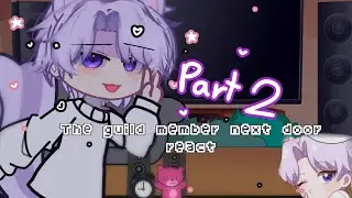the guild member next door react |part 2/?| Gacha reaction vid | BL manhwa |short vid :3| gl/gc