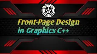 # How to Make Front Page Design in C/C++ Graphics Programming Language...