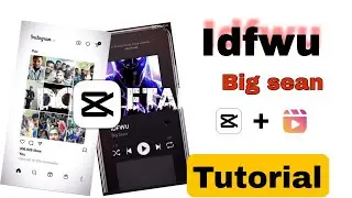 IDFWU big sean trending templates | capcut tutorial ||TRENDING reel editing tutorial #tutorial #edit