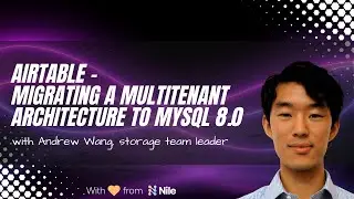 Airtable - Migrating a Multitenant Architecture to MySQL 8.0