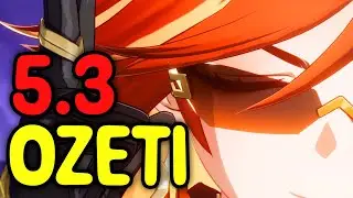 KISACA 5.3 YAMASI ÖZETİ (CANLI YAYIN ÖZETİ) | Genshin Impact Türkçe