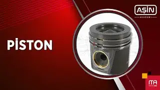 Piston Nedir, Ne İşe Yarar? | Arızası Nasıl Anlaşılır? | Aşin Akademi