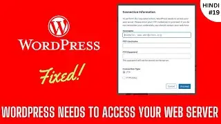 Fix "To perform the requested action, WordPress needs to access your web server" ...