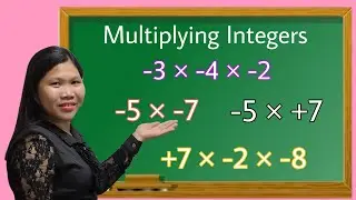 MULTIPLYING INTEGERS