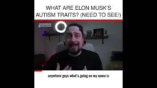What Are Elon Musk’s Autism Traits? (Need To See!)