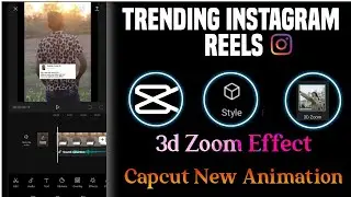 3D Zoom Effect ||Trending Instagram reels || Capcut New Animation effects #viral #reels