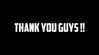 THANK YOU GUYS !!
