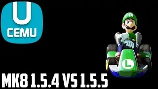 Mario Kart 8 | Cemu 1.5.4 vs 1.5.5