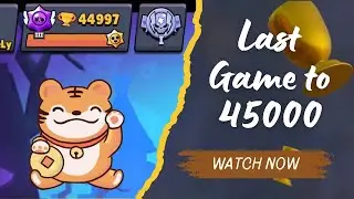 LAST GAME TO 45000 🏆 | BRAWL STARS | DEXTRO GAMING
