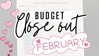 February 2024 Budget Recap / Close Out...after a rough month!