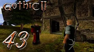 ФЕРМА БЕНГАРА | Готика 2: Ночь Ворона | Gothic 2: Night of the Raven #43