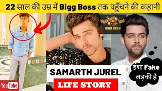 Samarth Jurel Life Story | Biography | Bigg Boss 17 | Colors TV