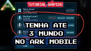 Tutorial de como ter mais de um mundo no ark mobile